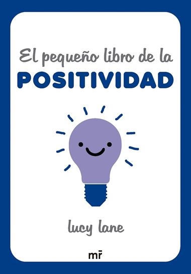 El pequeño libro de la positividad | 9788427054424 | Lucy Lane