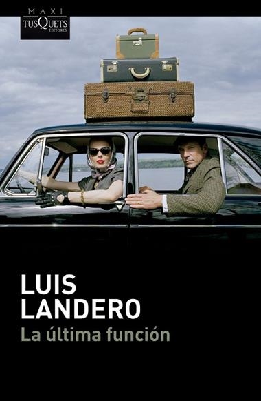 La ultima funcion | 9788411076654 | Luis Landero