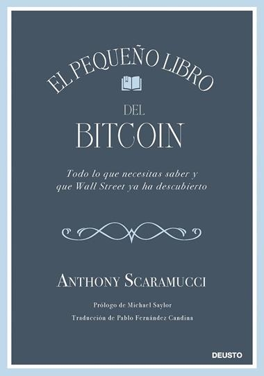 El pequeño libro del bitcoin | 9788423439409 | Anthony Scaramucci