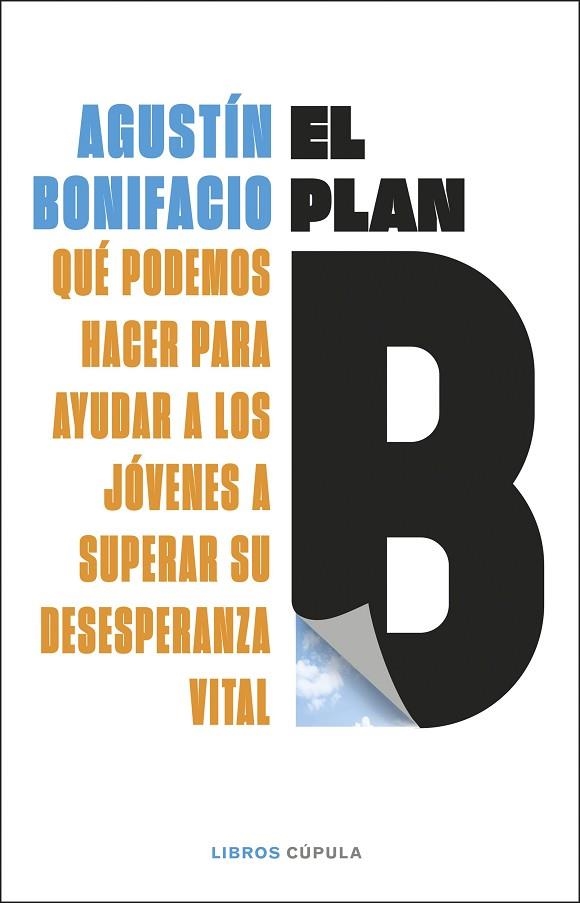 El plan B | 9788448044299 | Agustin Bonifacio