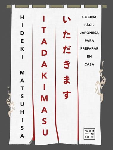 ITADAKIMASU | 9788408308386 | Hideki Matsuhisa