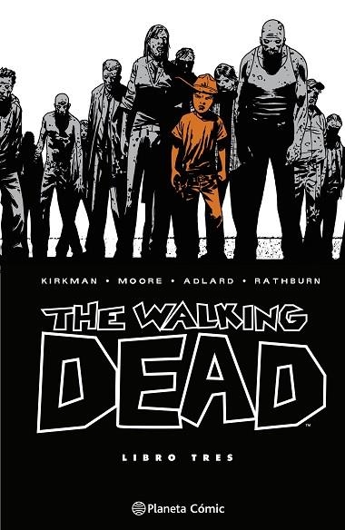The Walking Dead 03 | 9788410471146 | Robert Kirkman & Charlie Adlard
