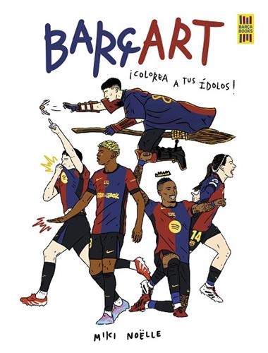 Barçart | 9791387761189 | Miki Noelle