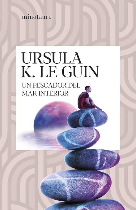Un pescador del mar interior | 9788445020913 | Ursula K Le Guin
