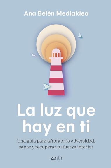 La luz que hay en ti | 9788408306627 | Ana Belen Medialdea