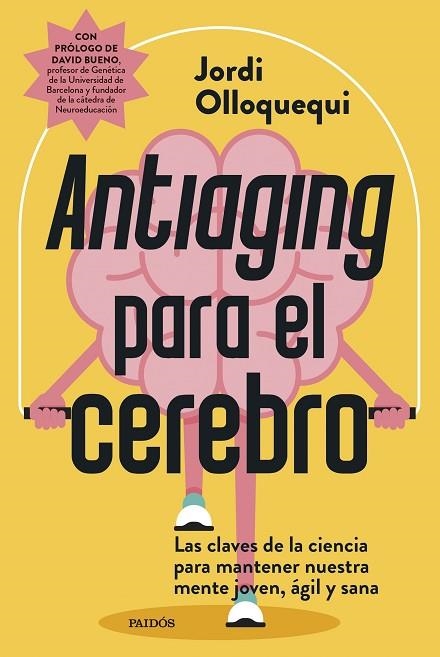 Antiaging para el cerebro | 9788449344275 | Jordi Olloquequi