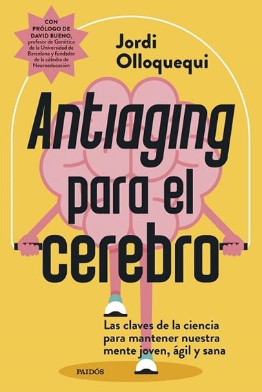 Antiaging para el cerebro | 9788449344275 | Jordi Olloquequi