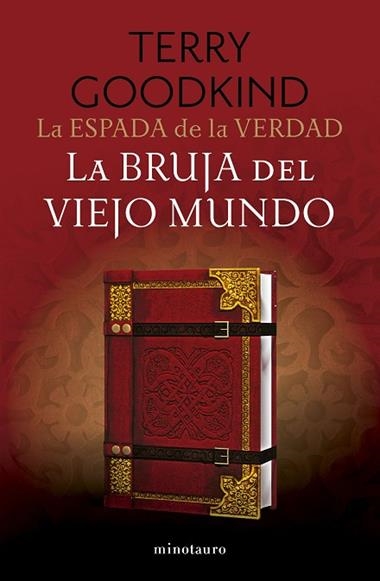 La Espada de la Verdad 10 La bruja del viejo mundo | 9788445017449 | Terry Goodkind