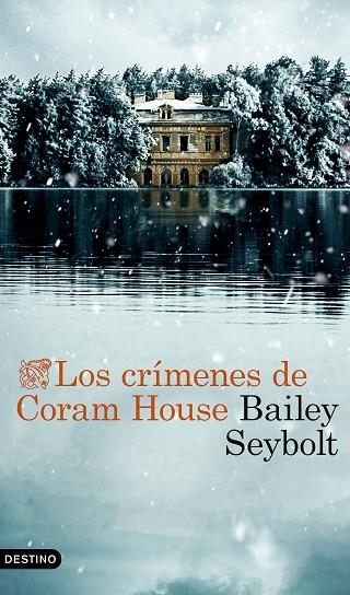 Los crimenes de Coram House | 9788423368525 | Bailey Seybolt