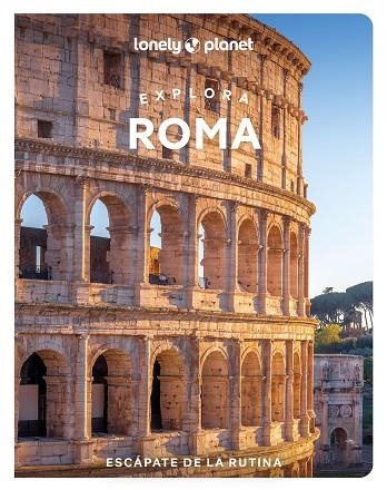 Explora Roma 02 | 9788408302445 | Angela Corrias & Duncan Garwood & Angelo Zinna