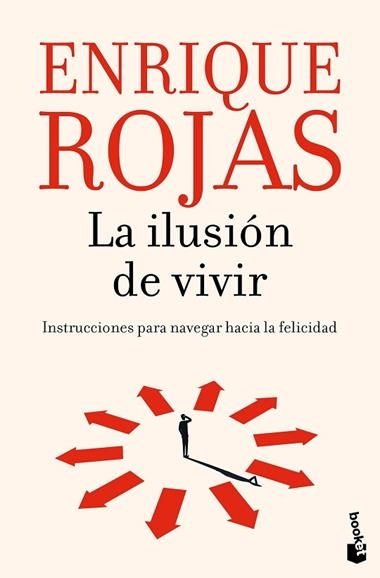 La ilusion de vivir | 9788467078626 | Enrique Rojas
