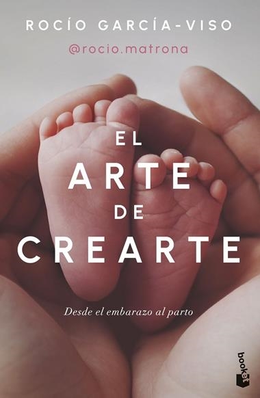 El arte de crearte | 9788467078534 | Rocio Garcia Viso @rocio.matrona