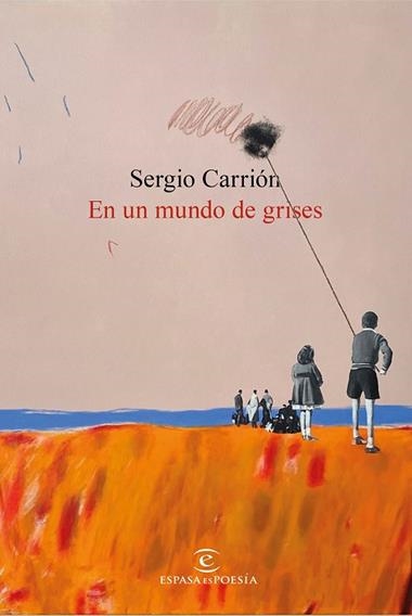 En un mundo de grises | 9788467078367 | Sergio Carrion