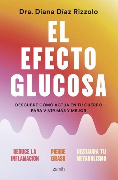 El efecto glucosa | 9788408306641 | Diana Diaz Rizzolo