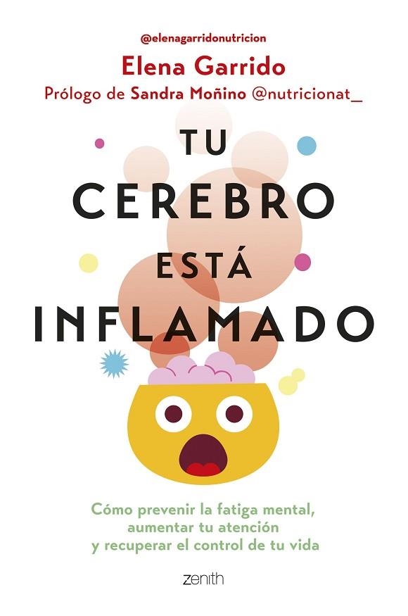 Tu cerebro esta inflamado | 9788408306665 | Elena Garrido Dorado
