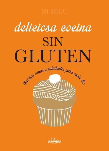 Deliciosa cocina sin gluten | 9788410378766 | Frederique Jules & Jennifer Lepoutre & Mitsuru Yanase