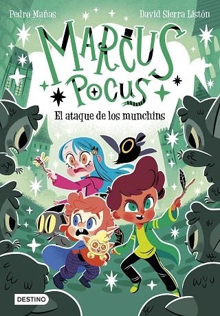Marcus Pocus 07 El ataque de los munchins | 9788408307495 | Pedro Mañas & David Sierra Liston