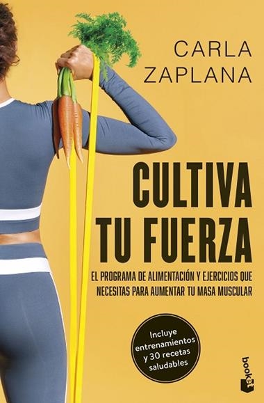 Cultiva tu fuerza | 9788411192743 | Carla Zaplana