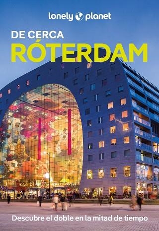 Roterdam de Cerca 01 | 9788408306191 | Catherine Le Nevez