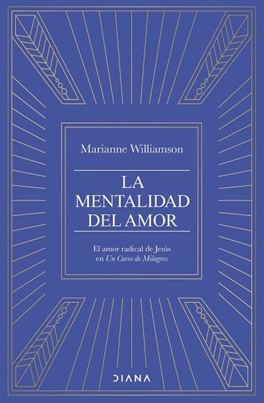 La mentalidad del amor | 9788411192682 | Marianne Williamson