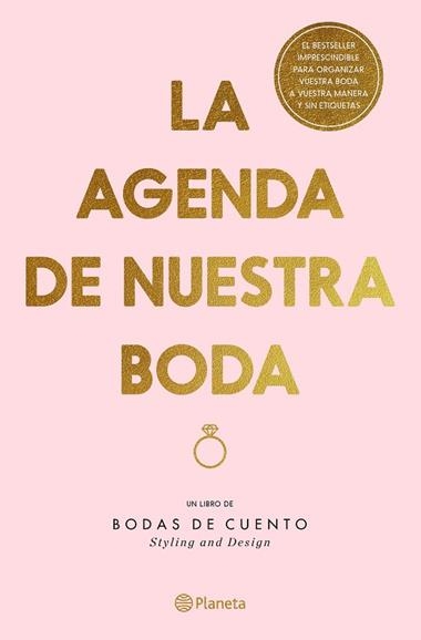 La agenda de nuestra boda edicion revisada y actualizada | 9788408307860 | Bodas de Cuento