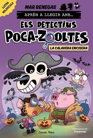 Apren a llegir amb Els detectius Poca zooltes 08 La Calavera Encisera | 9791387782351 | Mar Benegas