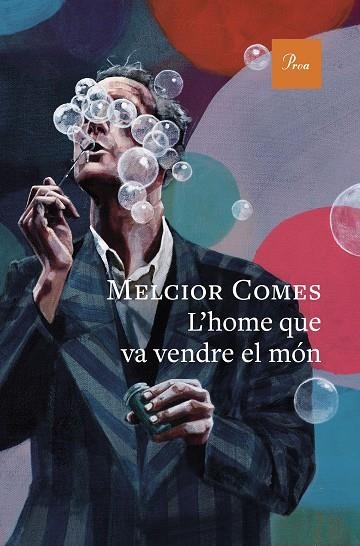 L'home que va vendre el mon | 9788410488397 | Melcior Comes