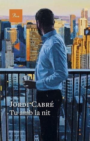 Tu amb la nit | 9788410488120 | Jordi Cabre Trias