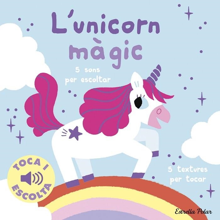 L'unicorn magic Toca i escolta | 9788413899916 | Marion Billet