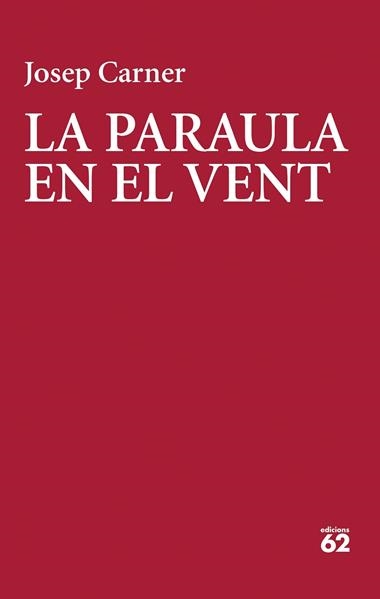 La paraula en el vent | 9788429783018 | Josep Carner