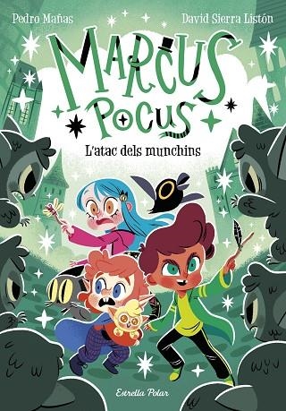 Marcus Pocus 07 L'atac dels munchins | 9791387782290 | Pedro Mañas & David Sierra Liston