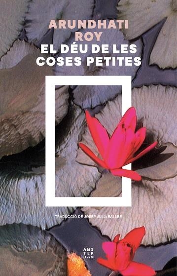 El deu de les coses petites | 9788419960436 | ROY, ARUNDHATI