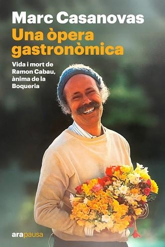 Una opera gastronomica | 9788411731645 | CASANOVAS ANGUERA, MARC