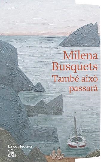 Tambe aixo passara | 9791387800048 | BUSQUETS TUSQUETS, MILENA