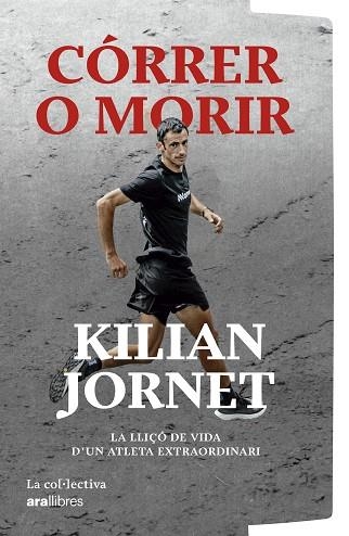 Correr o morir | 9791387800086 | JORNET BURGADA, KILIAN