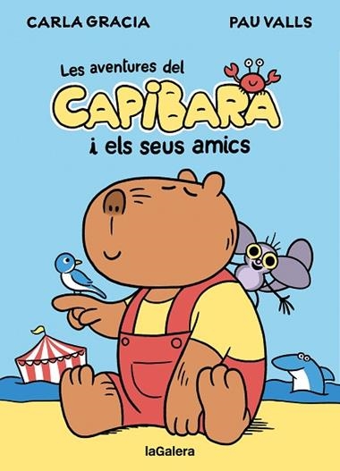 El Capibara i els seus amics | 9788424674403 | GRACIA MERCADe, CARLA