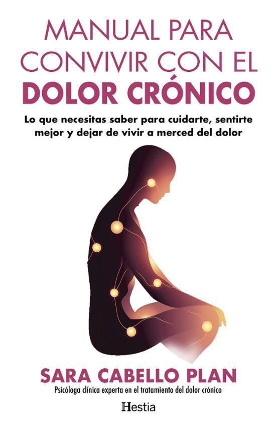 MANUAL PARA CONVIVIR CON EL DOLOR CRONICO | 9791387852047 | SARA CABELLO PLAN