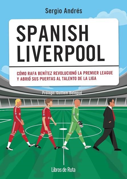 SPANISH LIVERPOOL | 9788412905724 | SERGIO ANDRES MEDINA