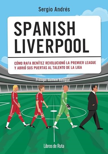SPANISH LIVERPOOL | 9788412905724 | SERGIO ANDRES MEDINA