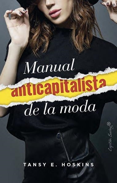 Manual anticapitalista de la moda | 9791399039146 | TANSY E HOSKINS