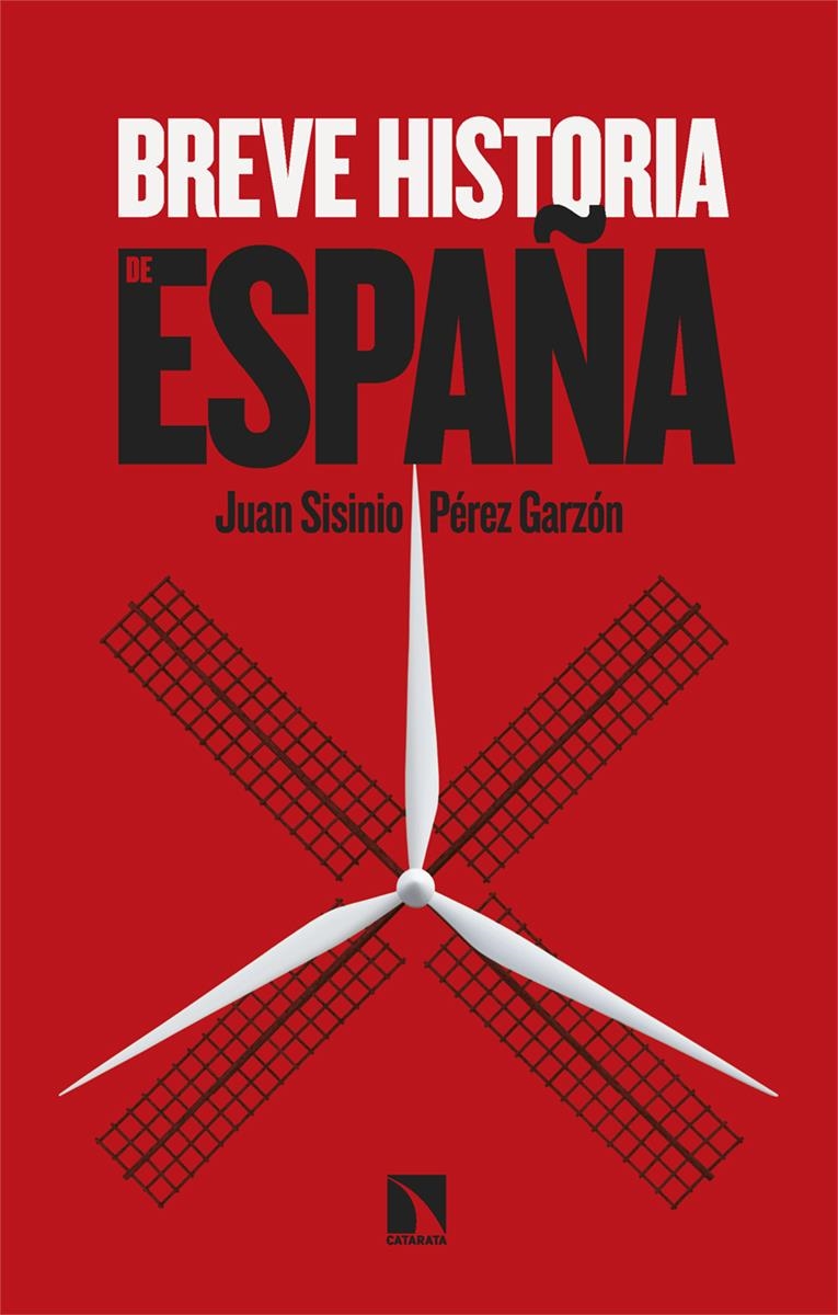 Breve historia de España | 9788410673847 | JUAN SISINIO PEREZ GARZON
