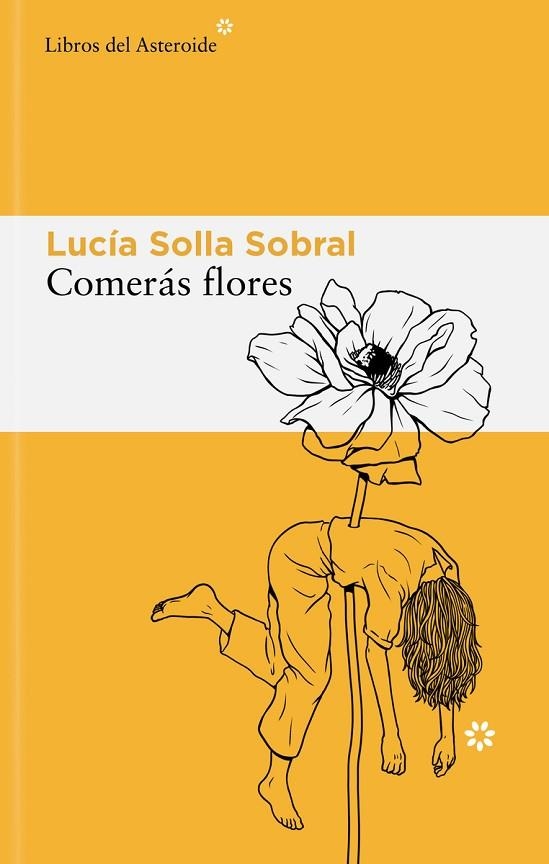 Comeras flores | 9788410178595 | LUCIA SOLLA SOBRAL