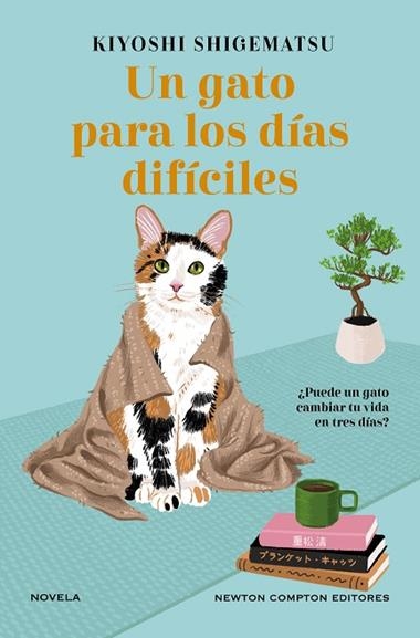 Un gato para los dias dificiles | 9788419620941 | KIYOSHI SHIGEMATSU