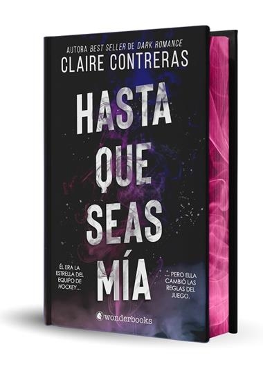Hasta que seas mia | 9788410425316 | CLAIRE CONTRERAS