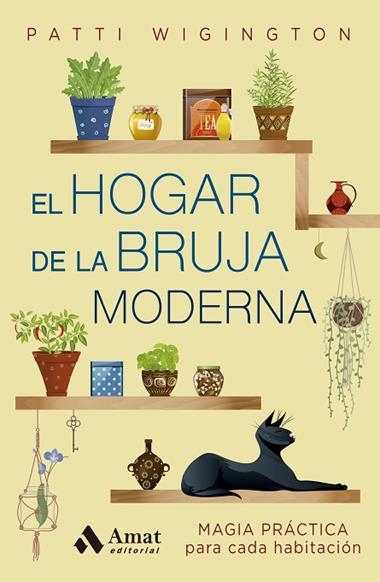 EL HOGAR DE LA BRUJA MODERNA | 9788410451322 | PATTI WIGINGTON