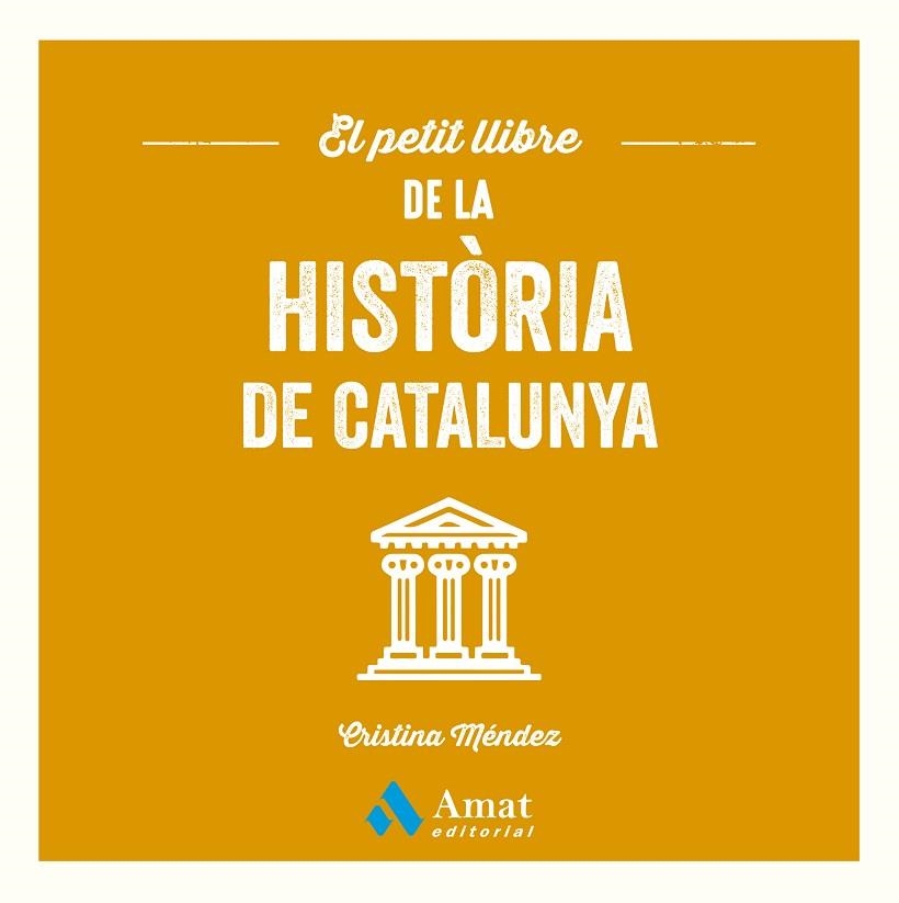 EL PETIT LLIBRE DE LA HISTORIA DE CATALUNYA | 9788410451124 | CRISTINA MENDEZ CUADRADO