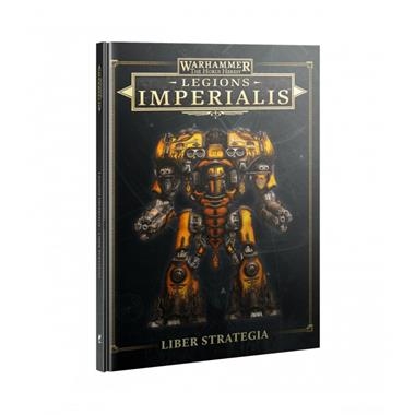 LEGIONS IMPERIALIS: LIBER STRATEGIA | 9781837792085 | GAMES WORKSHOP