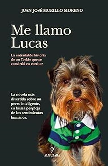 ME LLAMO LUCAS | 9788410529823 | JUAN JOSE MURILLO MORENO