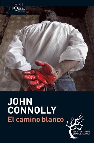 EL CAMINO BLANCO | 9788483835630 | JOHN CONNOLLY