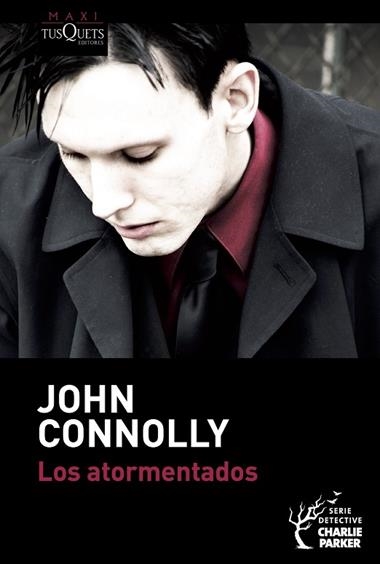 LOS ATORMENTADOS | 9788483835838 | JOHN CONNOLLY
